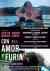 Con amor y furia