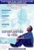 Construyendo la vida