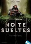 No te sueltes