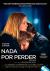 Nada por perder