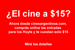 El cine a $15 en Hoyts via cinesargentinos.com