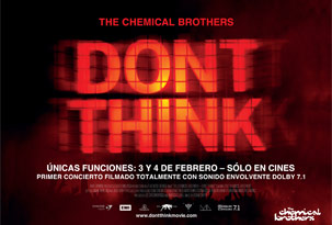 Función especial DONT THINK - THE CHEMICAL BROTHERS
