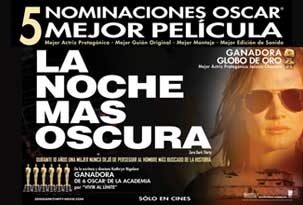 Avant premiere LA NOCHE MÁS OSCURA