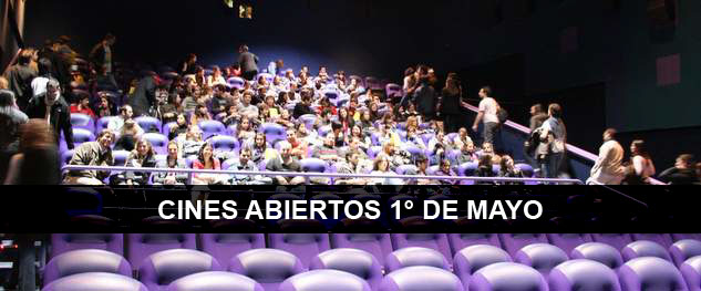 1° de mayo: Mayoria de cines abiertos