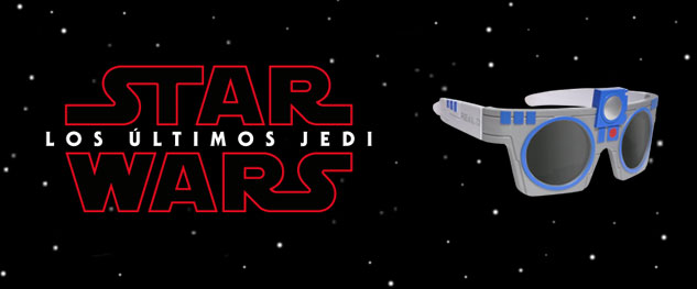 Star Wars: Los últimos Jedi tendrá anteojos especiales para funciones 3D
